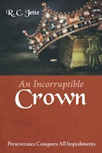 An Incorruptible Crown