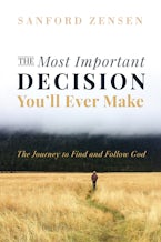 The Most Important Decision You’ll Ever Make