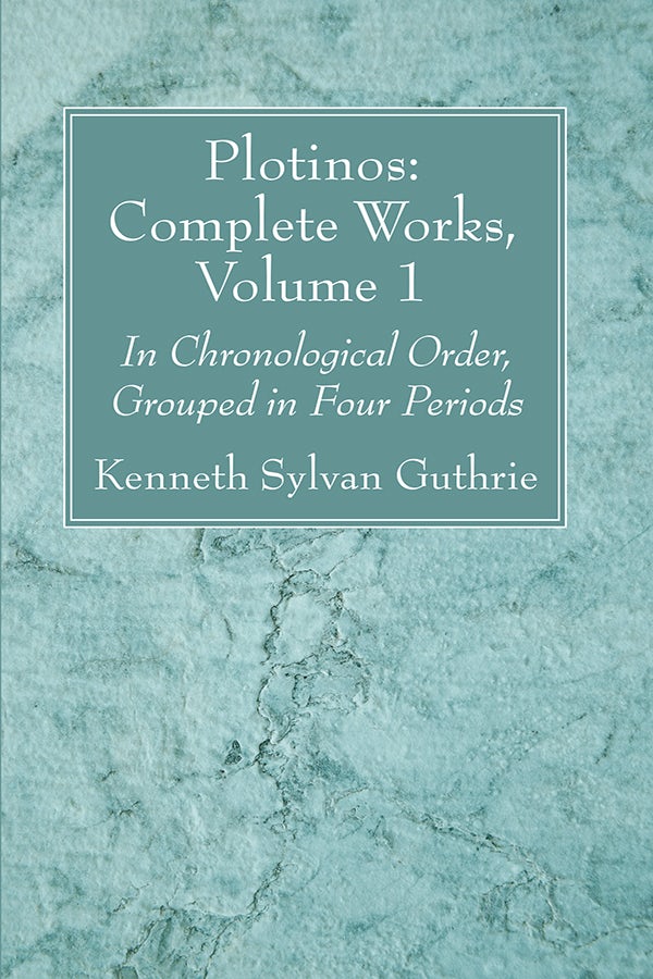 Plotinos: Complete Works, Volume 1- Wipf and Stock Publishers