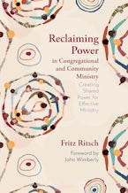 Reclaiming Power in Congregational and Community Ministry