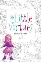 The Little Virtues Coloring Book