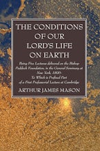 The Conditions of Our Lord’s Life on Earth