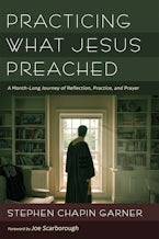 Practicing What Jesus Preached