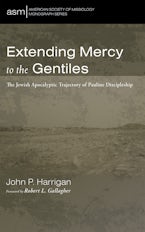 Extending Mercy to the Gentiles