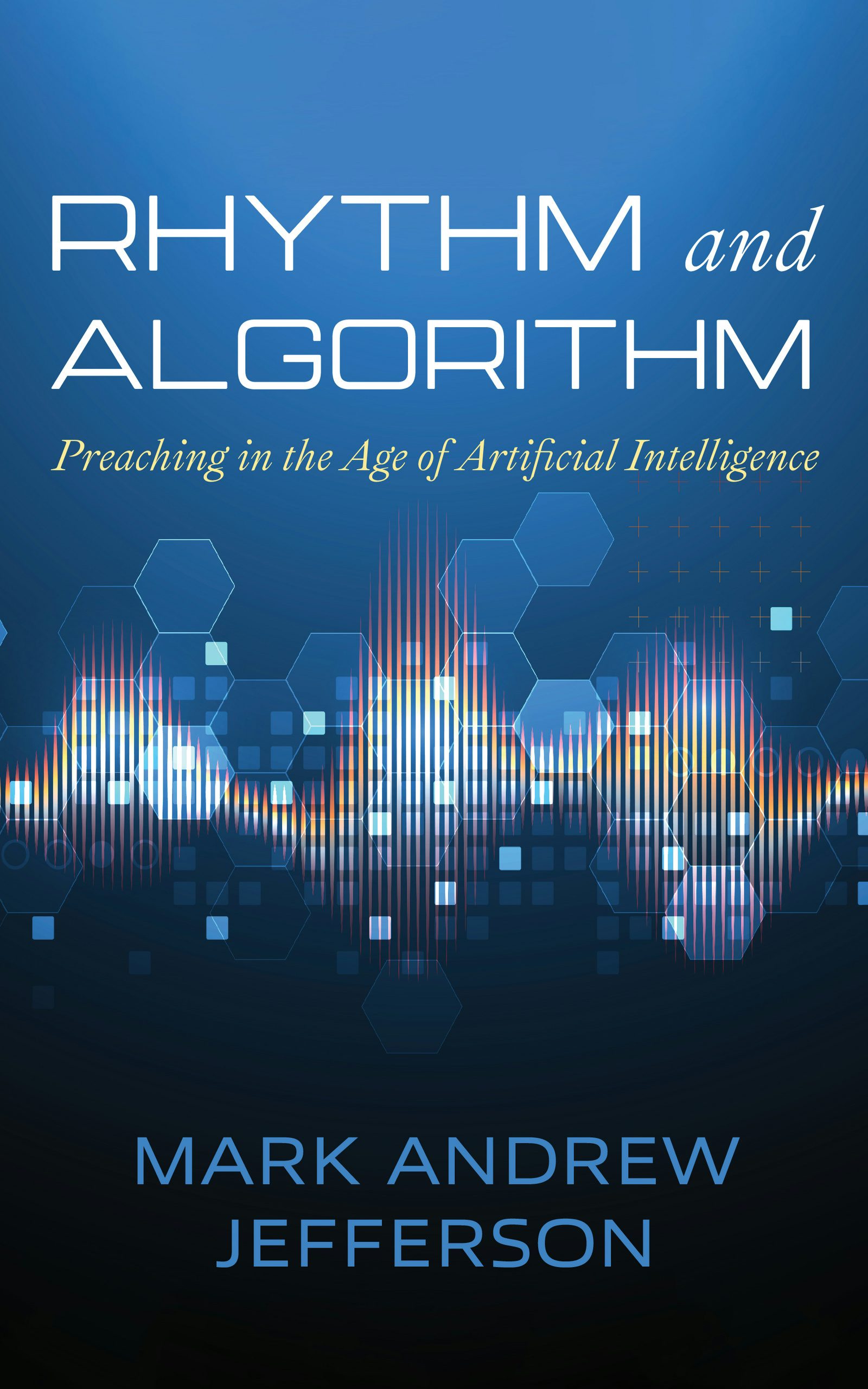 Rhythm and Algorithm- Wipf and Stock Publishers