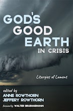 God’s Good Earth in Crisis