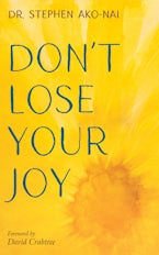 Don’t Lose Your Joy
