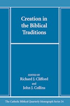 Creation in the Biblical Traditions