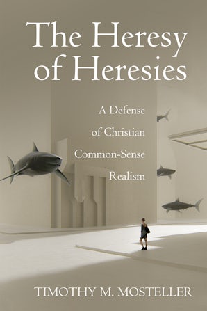 The Heresy of Heresies- Wipf and Stock Publishers