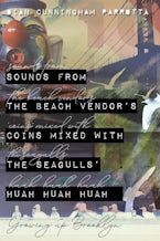 Sounds from the Beach Vendor’s Coins Mixed with the Seagulls’ Huah Huah Huah