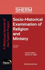 Socio-Historical Examination of Religion and Ministry, Volume 2, Issue 2