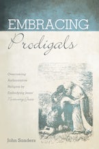 Embracing Prodigals