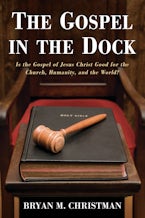 The Gospel in the Dock