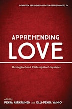 Apprehending Love