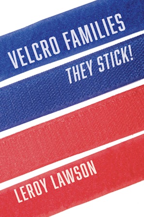 Velcro Families: They Stick!- Wipf and Stock Publishers