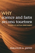 Why Science and Faith Belong Together
