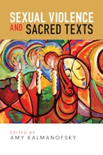 Sexual Violence and Sacred Texts