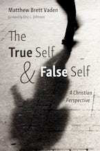 The True Self and False Self