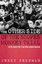 The Other Side of the Scopes Monkey Trial