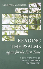 Reading the Psalms Again for the First Time