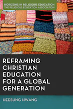 Reframing Christian Education for a Global Generation