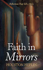 Faith in Mirrors