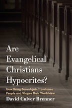 Are Evangelical Christians Hypocrites?