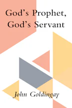 God’s Prophet, God’s Servant