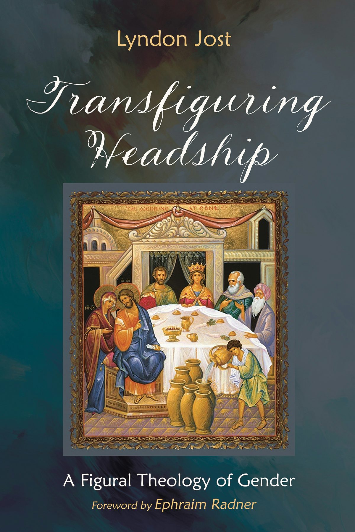 Transfiguring Headship- Wipf and Stock Publishers